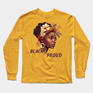 Black & Proud - Black Girl Art Long Sleeve T-Shirt